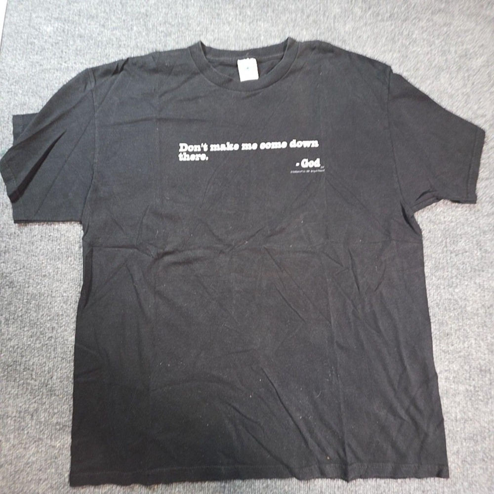 Delta Shirt Mens XL Black Don't Make Me Come Down There God Graphic Tee